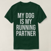 T-shirt Le Partenaire En Course Est Mon Chien Drôle Joggin (Design devant)