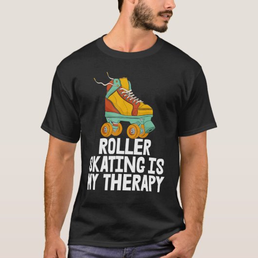 T-shirt Le Patinage À Roulettes Est Ma Thérapie Femmes Rol (Devant)