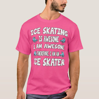 T-shirt Le patinage sur glace est génial Patinage sur glac