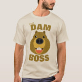 T-shirt Le patron du barrage (Devant)