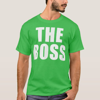 T-shirt Le Patron Je Suis Le Patron 