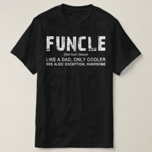 T-shirt le père de mon oncle Funny