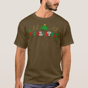 T-shirt Le Père Noël Croit Joyeux Noël Fêtes Amusantes