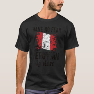 T-shirt Le Pérou est ici Le Drapeau Des Racines Péruvienne