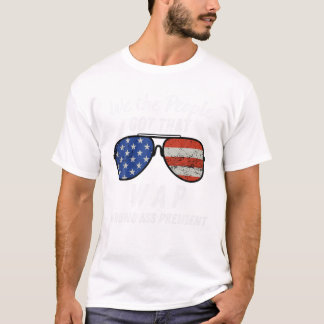 T-shirt Le peuple s'est trompé sur ce WAP