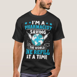 T-shirt Le Pharmacien Sauver Le Monde Un Remplissage À La