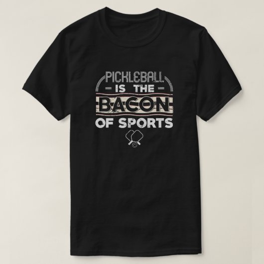 T-shirt Le Pickleball Est Le Bacon Du Sport 2 (Design devant)