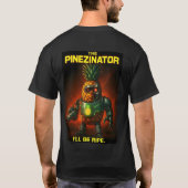 T-shirt Le Pinezinator - Pineapple Empire (Dos)