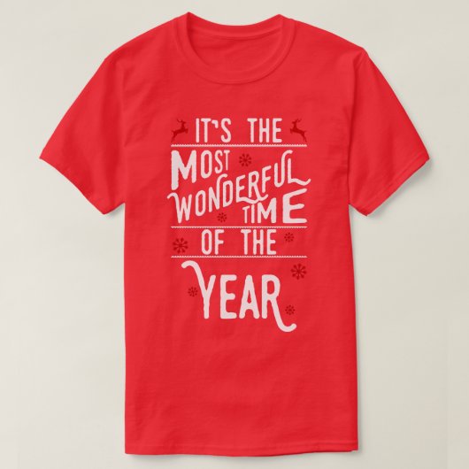 T-shirt Le plus beau moment de l'année (Design devant)