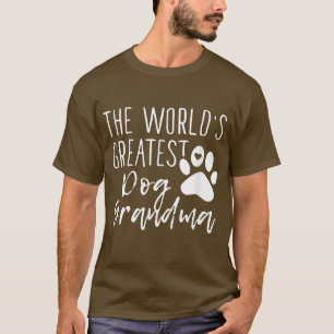 T-shirt Le plus grand propriétaire de chien de grand-mère