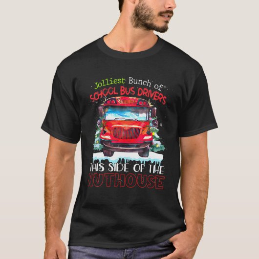T-shirt Le Plus Joly Des Conducteurs De Bus Scolaires De C (Devant)