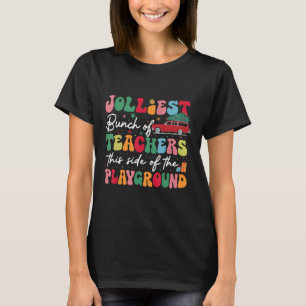 T-shirt Le Plus Joly Groupe D'Enseignants De Ce Côté Du Jo