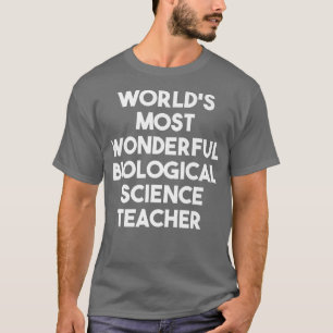 T-shirt Le plus merveilleux professeur de sciences biologi