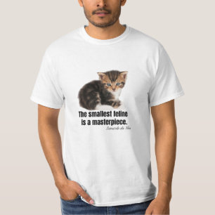 T-shirt Le plus petit félin est un chef-d'oeuvre.