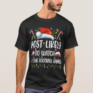 T-shirt Le Plus Probable À Regarder Tous Les Jeux De Footb