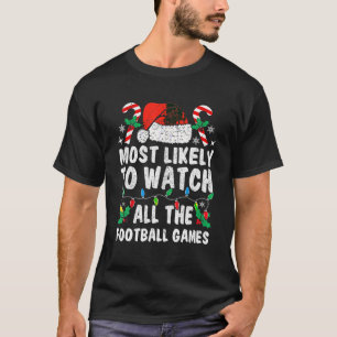 T-shirt Le Plus Probable À Regarder Tous Les Jeux De Footb
