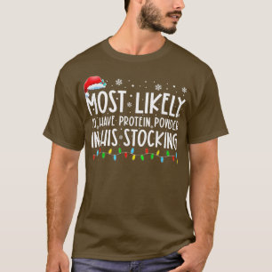 T-shirt Le Plus Probable D'Avoir De La Poudre Protéine Dan