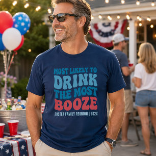 T-shirt Le Plus Susceptible De Boire Toute La Boisson Cust