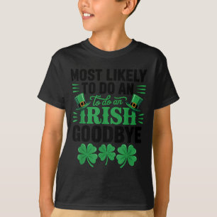 T-shirt Le plus susceptible de faire un au revoir irlandai
