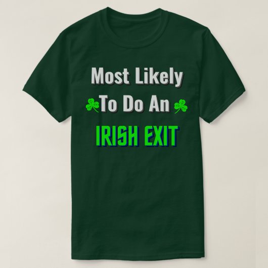 T-shirt le plus susceptible de faire une sortie irlandaise (Design devant)