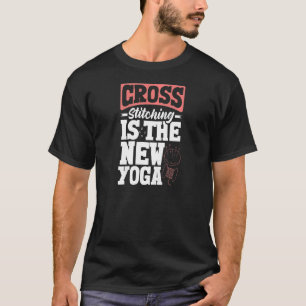 T-shirt Le point de croix féminin est le nouveau yoga en p