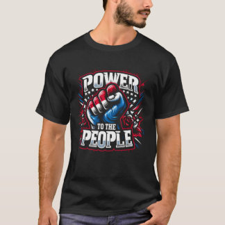 T-shirt Le pouvoir au peuple d'abord tiré