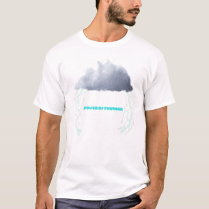 T-shirt Le pouvoir du tonnerre