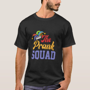 T-shirt Le Prankster De L'Équipe De Prank Pranks De Plaisa