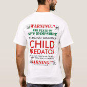 T-shirt Le PRÉDATEUR d'ENFANT, l'état de NH est… (Dos)