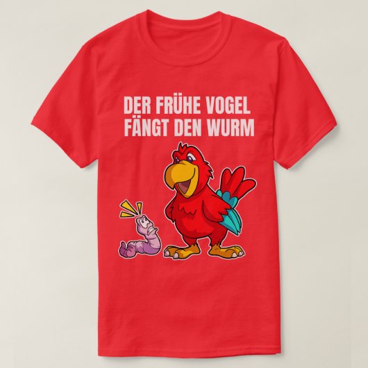 T-shirt Le premier oiseau attrape le ver amusant (Design devant)