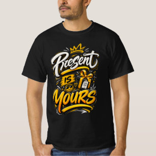 T-shirt Le Présent Est À Vous – Citation Positive Inspiran