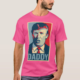 T-shirt Le président Donald J. Trump Daddy Store - Milo Yi