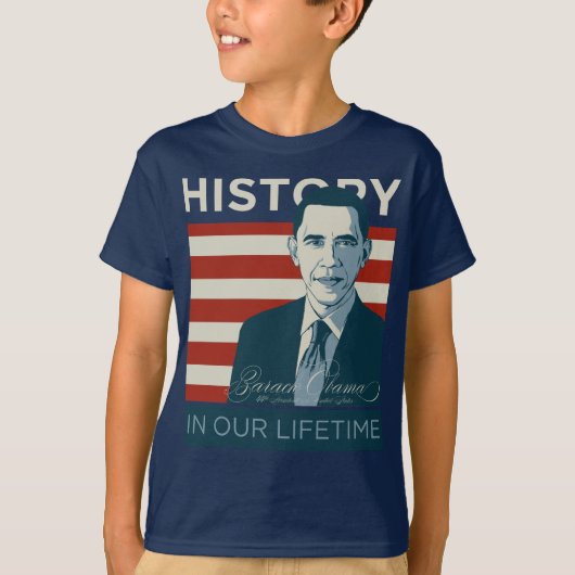 T-shirt Le Président Obama "histoire dans notre vie " (Devant)