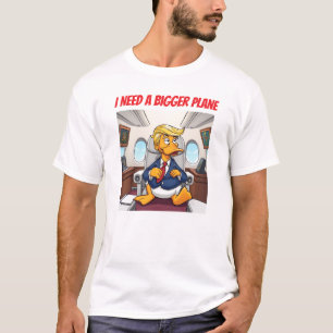 T-shirt Le Président Quack Trump A Besoin D'Un Avion Plus