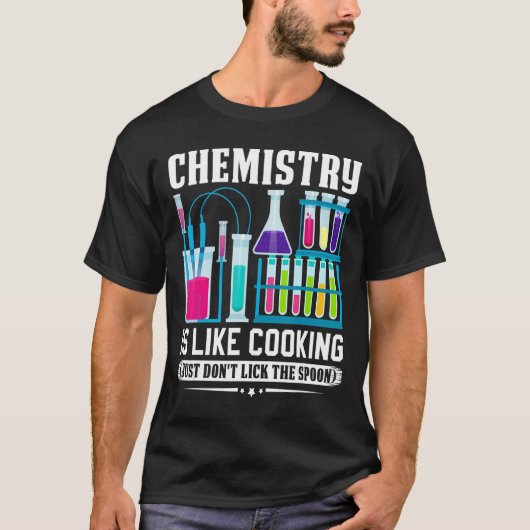 T-shirt Le professeur de chimie est comme la Cuisine juste (Devant)