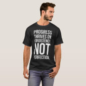 T-shirt Le Progrès Est Cohérence vs Perfection, Gym, Hustl (Devant entier)