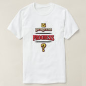 T-shirt Le progrès est-il PROGRÈS ? (Design devant)