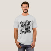 T-shirt "Le Progrès Motivationnel À La Chemise - Chaque Ét (Devant entier)
