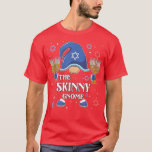 T-shirt Le pyjama de la famille de jumelage entre le Gnome<br><div class="desc">Le pyjama de famille patte Skinny Gnome Hanoukka Matching.</div>