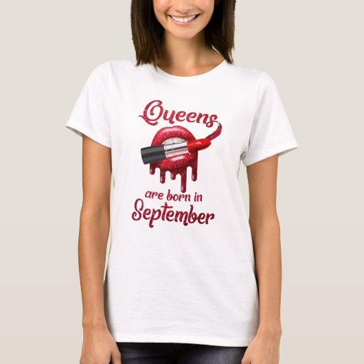 T-shirt Le Queens sont né en septembre (Devant)