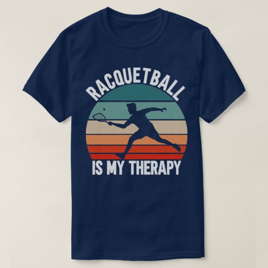 T-shirt Le Racquetball Est Ma Thérapie (Design devant)