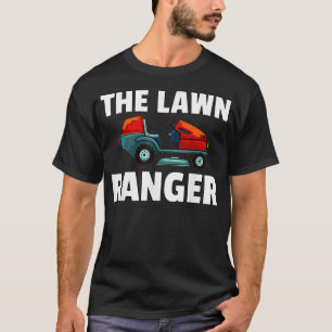 T-shirt Le Ranger De Pelouse Mowing Cadeau Funny Lawn Mowe