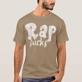 T-shirt Le rap c'est moche drôle