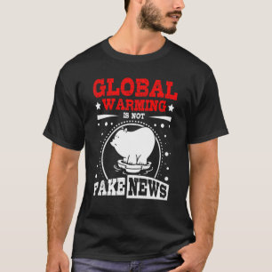 T-shirt Le réchauffement climatique n'est pas de fausses n