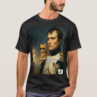 T-shirt Le Regret de Napoléon : J'aurais aimé avoir invest