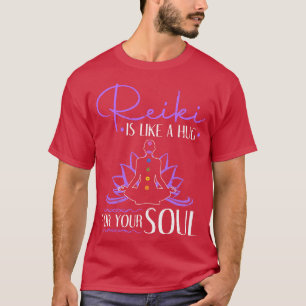 T-shirt Le Reiki Est Comme Un Coin Pour Votre Soul Chakra