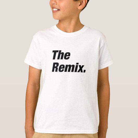 T-shirt Le remix (Devant)
