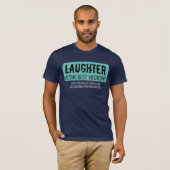 T-shirt Le rire est le meilleur remède drôle Motivationnel (Devant entier)