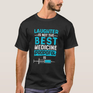 T-shirt Le Rire Médicale Drôle N'Est Pas La Meilleure Méde