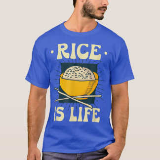 T-shirt Le riz est la vie pour moi Cuisine alimentaire Riz